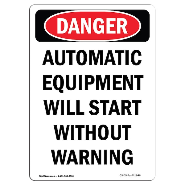 OSHA Sign, Portrait Automatic Equipment Start, 5in X 3.5in Decal, 10PK, 3.5" W, 5" H, Portrait, PK10